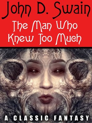 cover image of The Man Who Knew Too Much